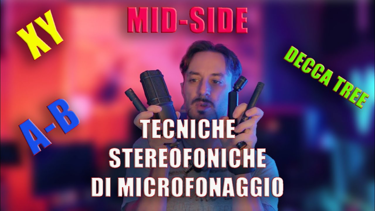 REGISTRARE CON TECNICHE STEREOFONICHE DI MICROFONAZIONE - XY, Mid-Side, Blumlein, Decca Tree ecc.