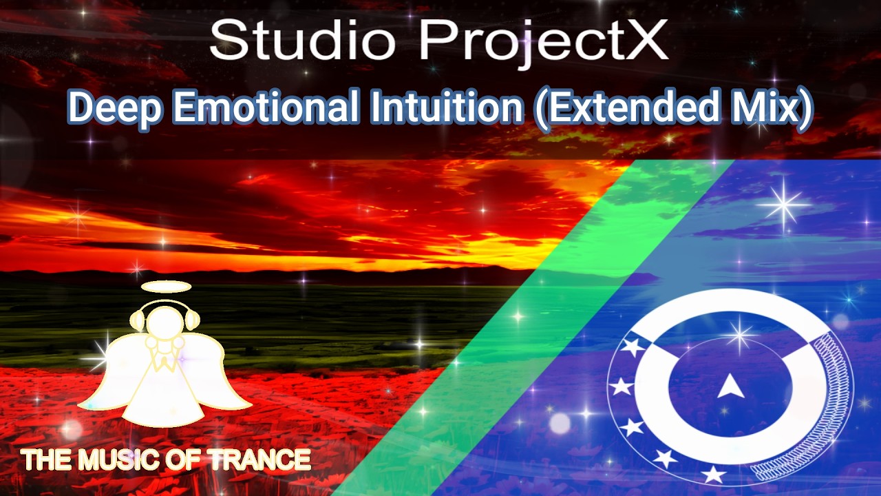 Uplifting Trance: Studio ProjectX - Deep Emotional Intuition (Extended Mix) | THE MUSIC OF TRANCE