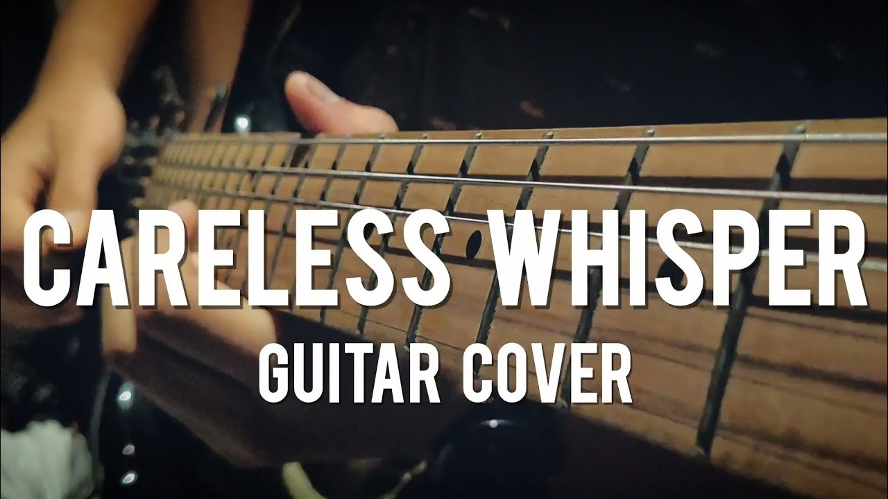 Careless Whisper - George Michael || Guitar Cover || Adrito Naskar
