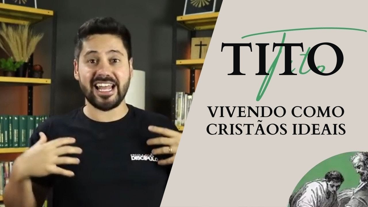 Vivendo como cidadãos ideais | Tito 3