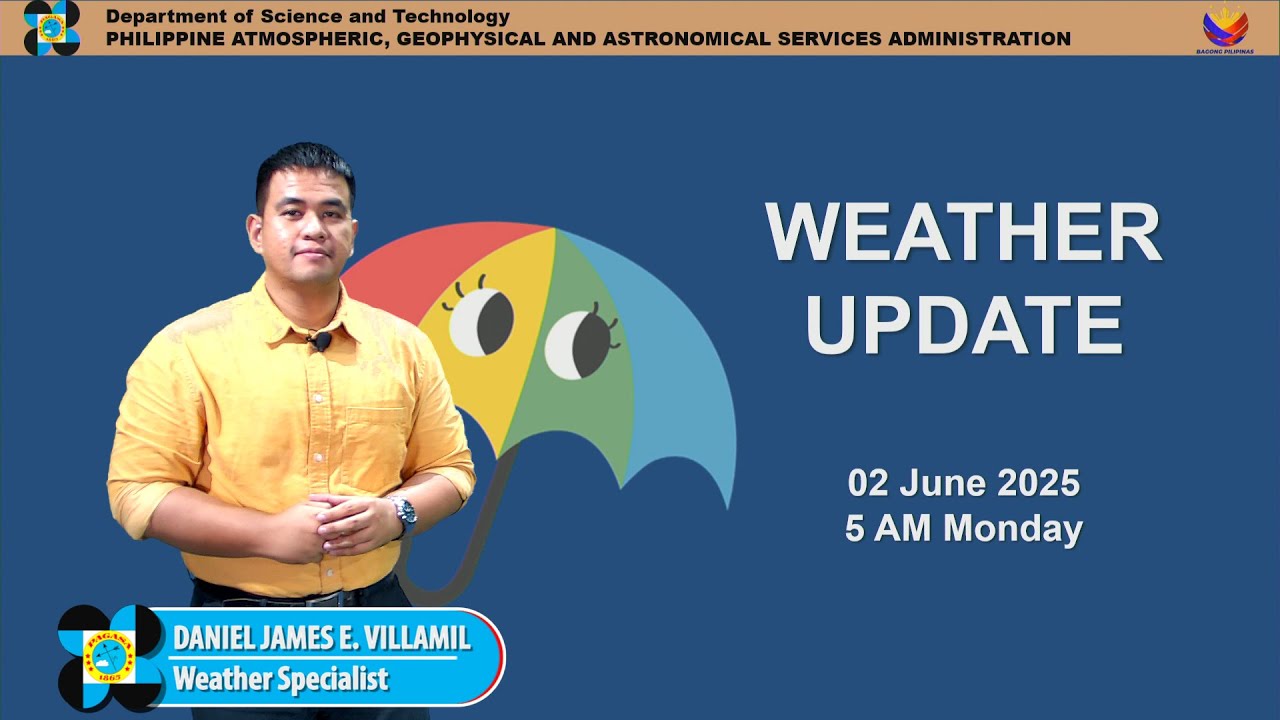 Public Weather Forecast issued at 5AM | June 2, 2025 - Monday