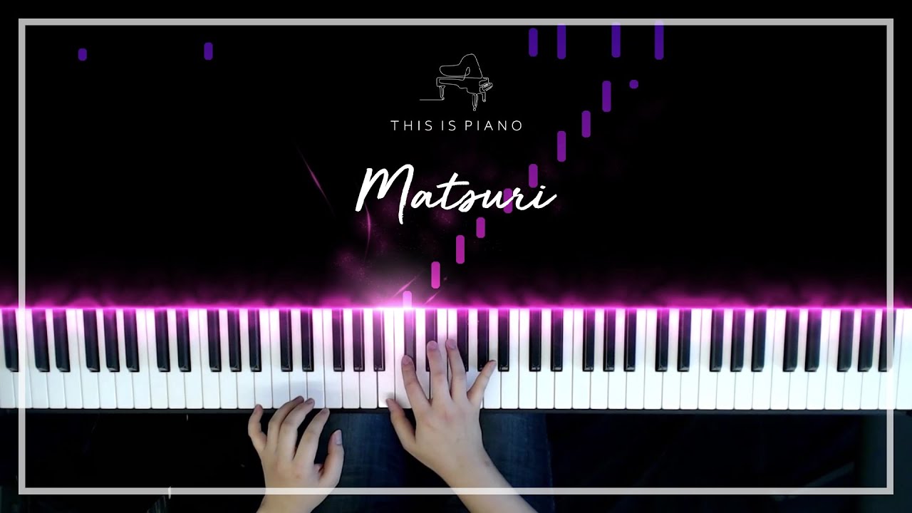후지이 카제 | Matsuri  | 피아노 커버