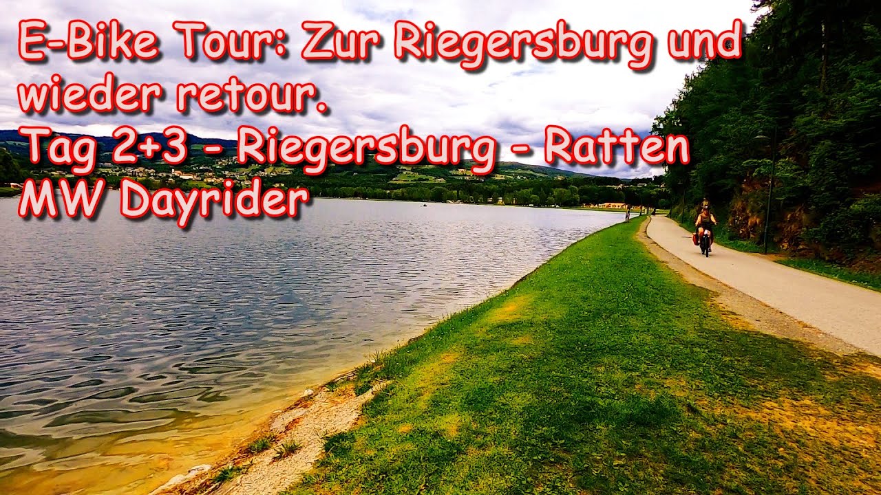 E-Bike Tour: Zur Riegersburg und zurück, Tag 2+3: Riegersburg - Ratten