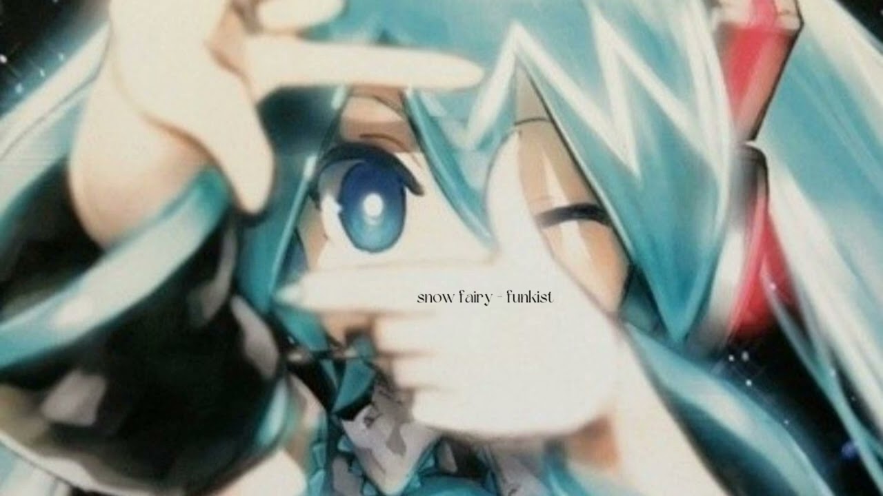 snow fairy - funkist  [nightcore / sped up]