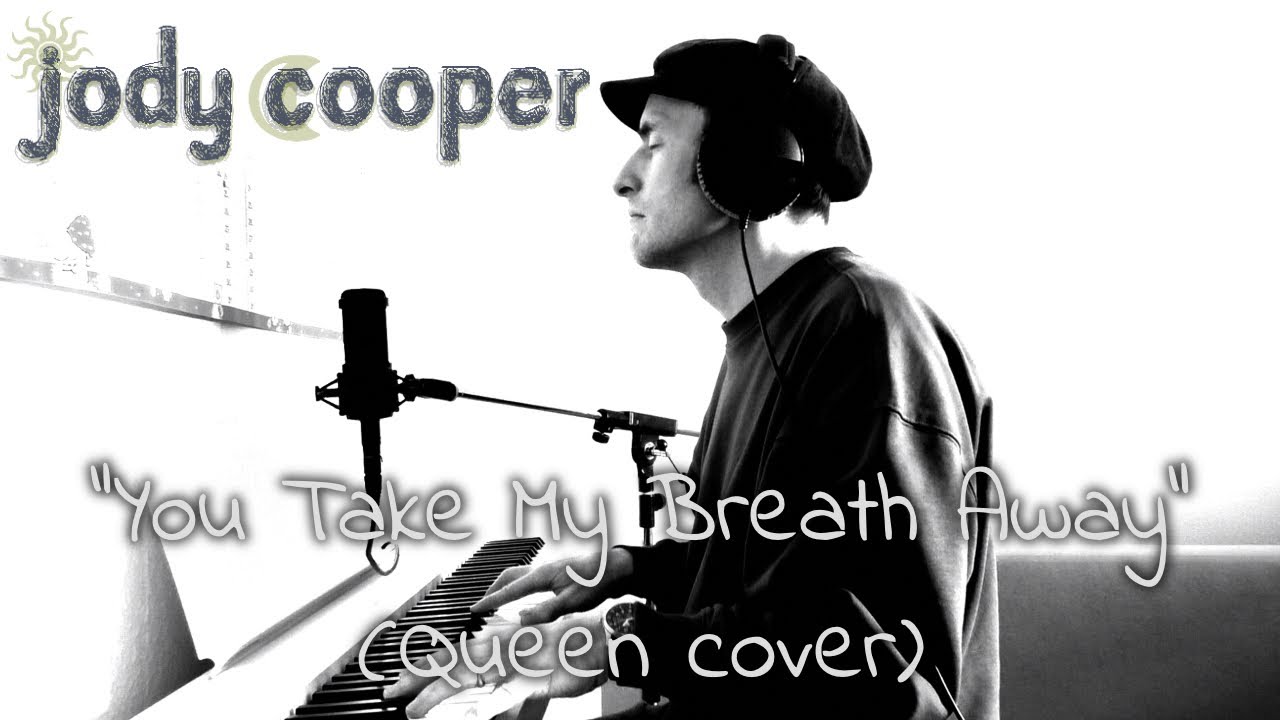Queen - You Take My Breath Away (piano cover by Jody Cooper)