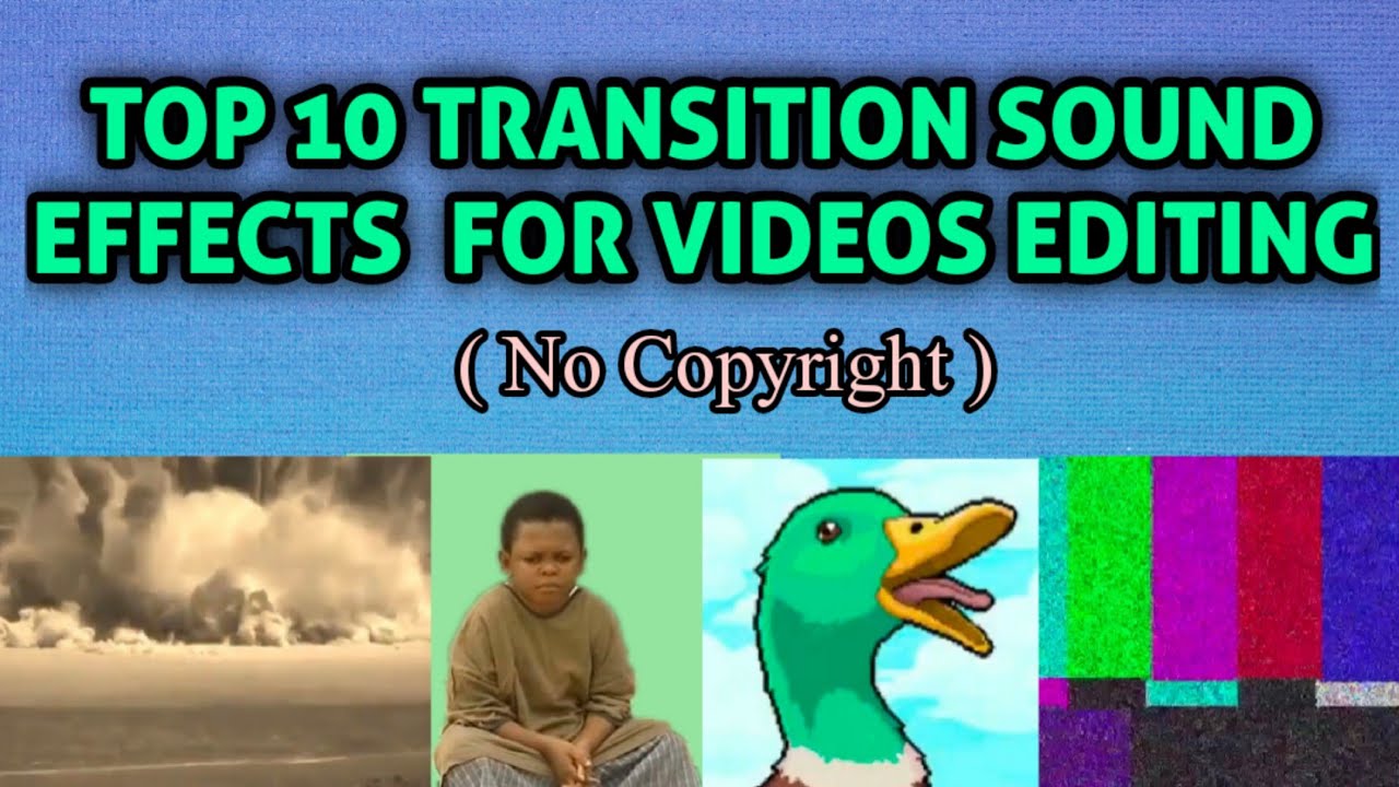 Top 10 Transition Sound Effects for Video Editing (No Copyright)