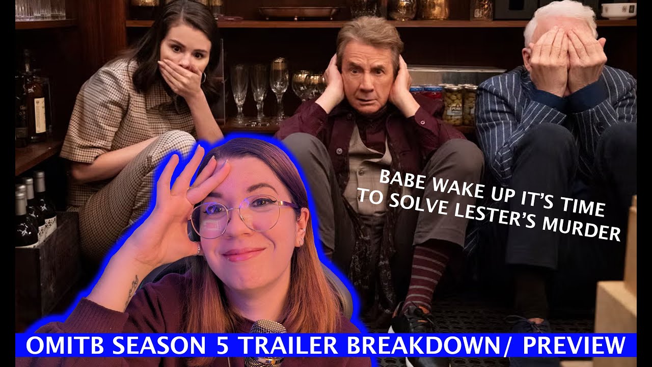Only Murders in the Building Season 5 Trailer Breakdown/Predictions (Justice for Lester)