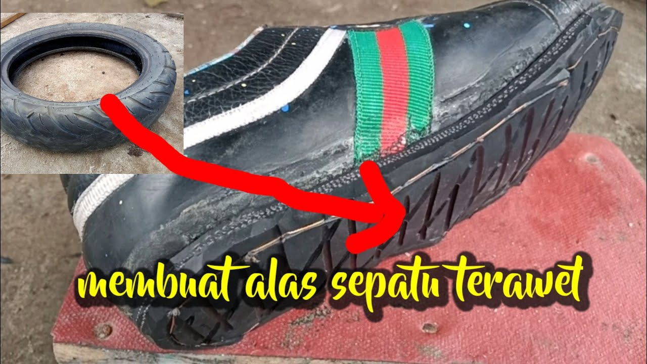 Membuat alas sepatu paling awet