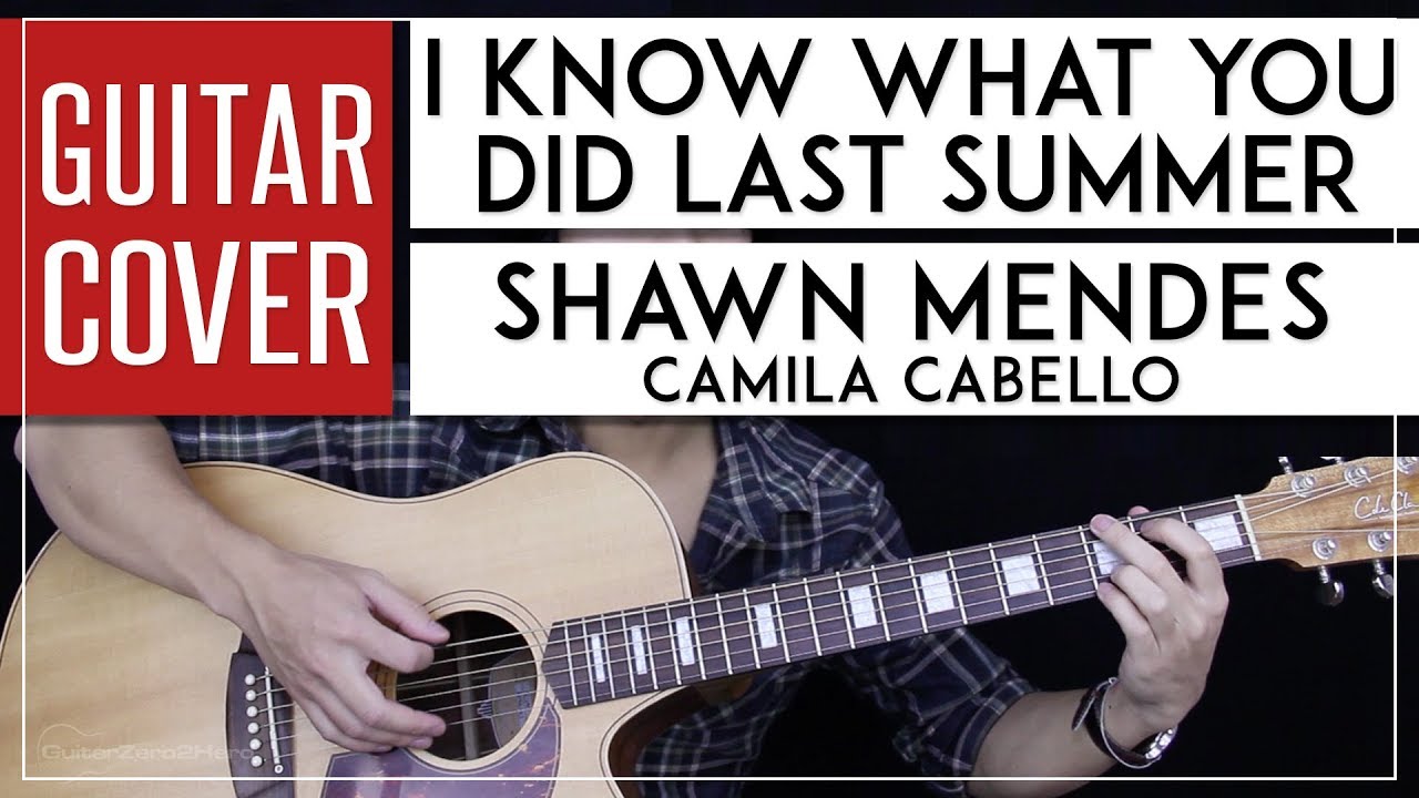 I Know What You Did Last Summer Guitar Cover Acoustic - Shawn Mendes & Camila Cabello 🎸 |Chords|