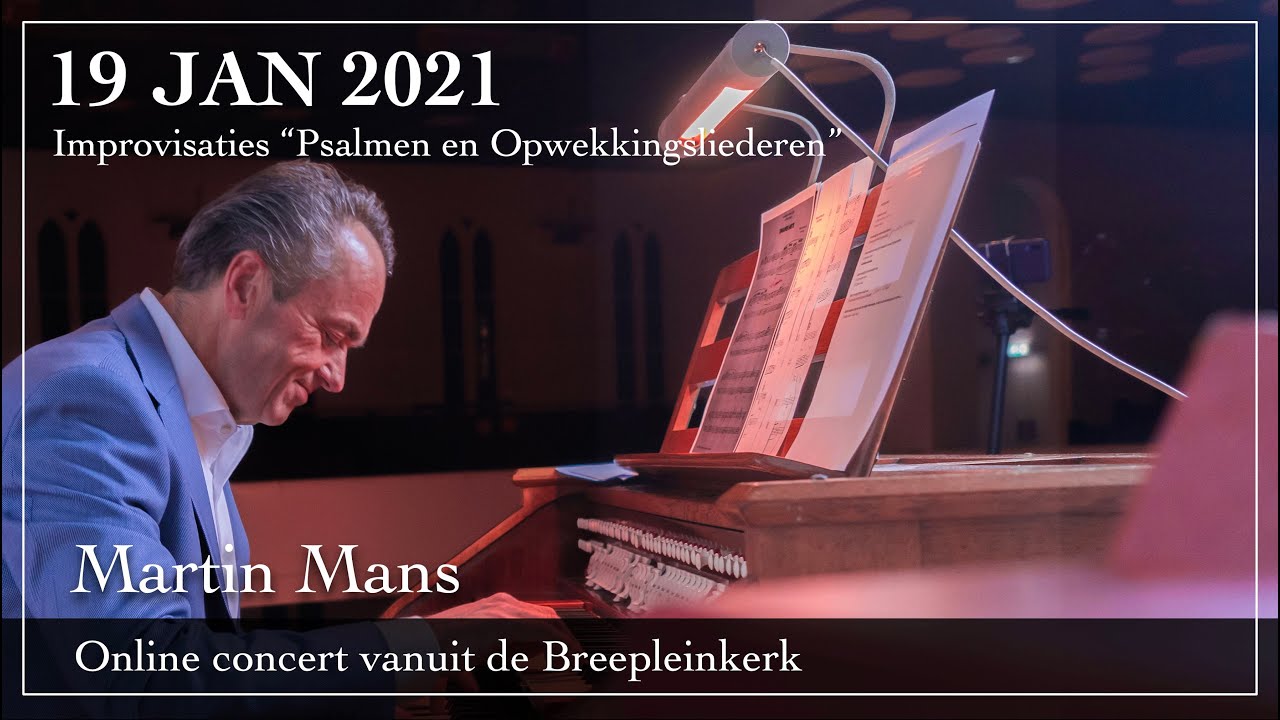 Online concert door Martin Mans - Psalmen en Opwekkingsliederen