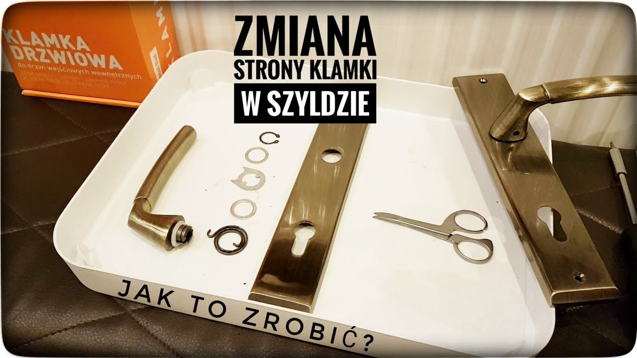JAK ZAMIENIĆ STRONAMI KLAMKI W SZYLDACH DRZWI? | ForumWiedzy