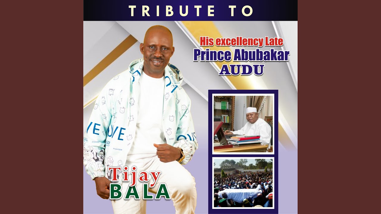 Tribute to His Excellency Late Prince Abubakar Audu