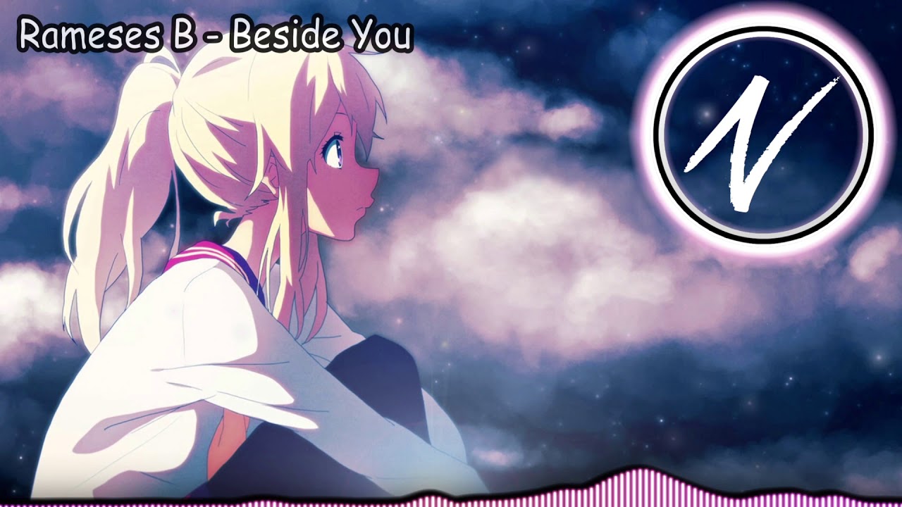 |NIGHTCORE| Rameses B - Beside You (feat. Soundr)