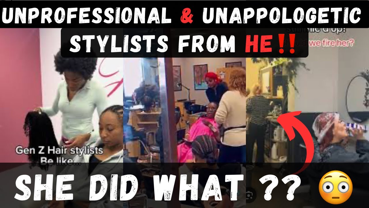 EXPOSED‼️UNPROFESSIONAL Stylists Here to Stay? The WORST Stylists Horror Stories