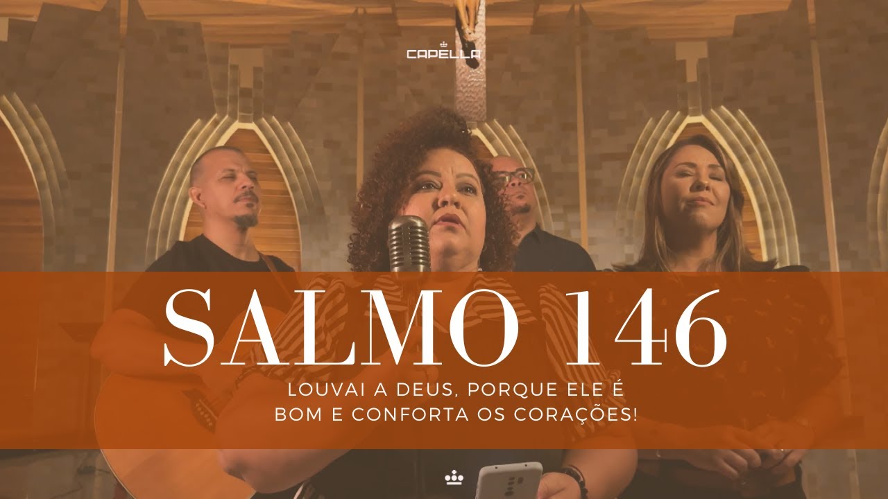 SALMO 146 I Louvai a Deus, porque ele é bom e conforta os corações. 👇🏻 Cifra Abaixo
