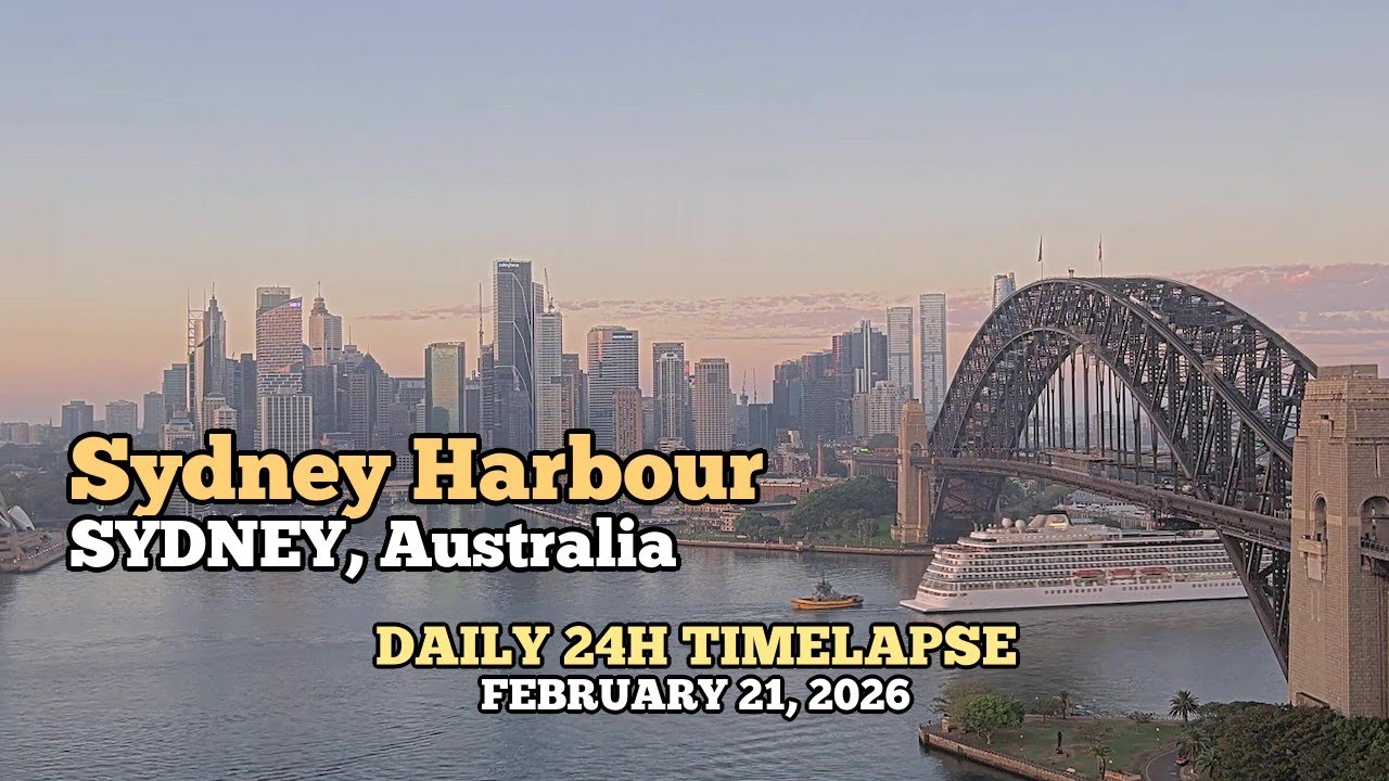 Sydney Harbour - Daily Timelapse: February 21, 2026 [Sydney, Australia]