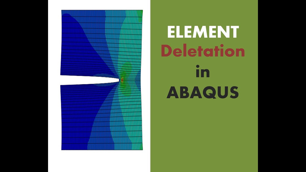 Element deletion in ABAQUS