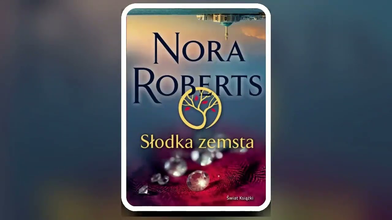 Nora Roberts - Słodka zemsta Cz.1 - Audiobooki - Audiobook Pl - Romans