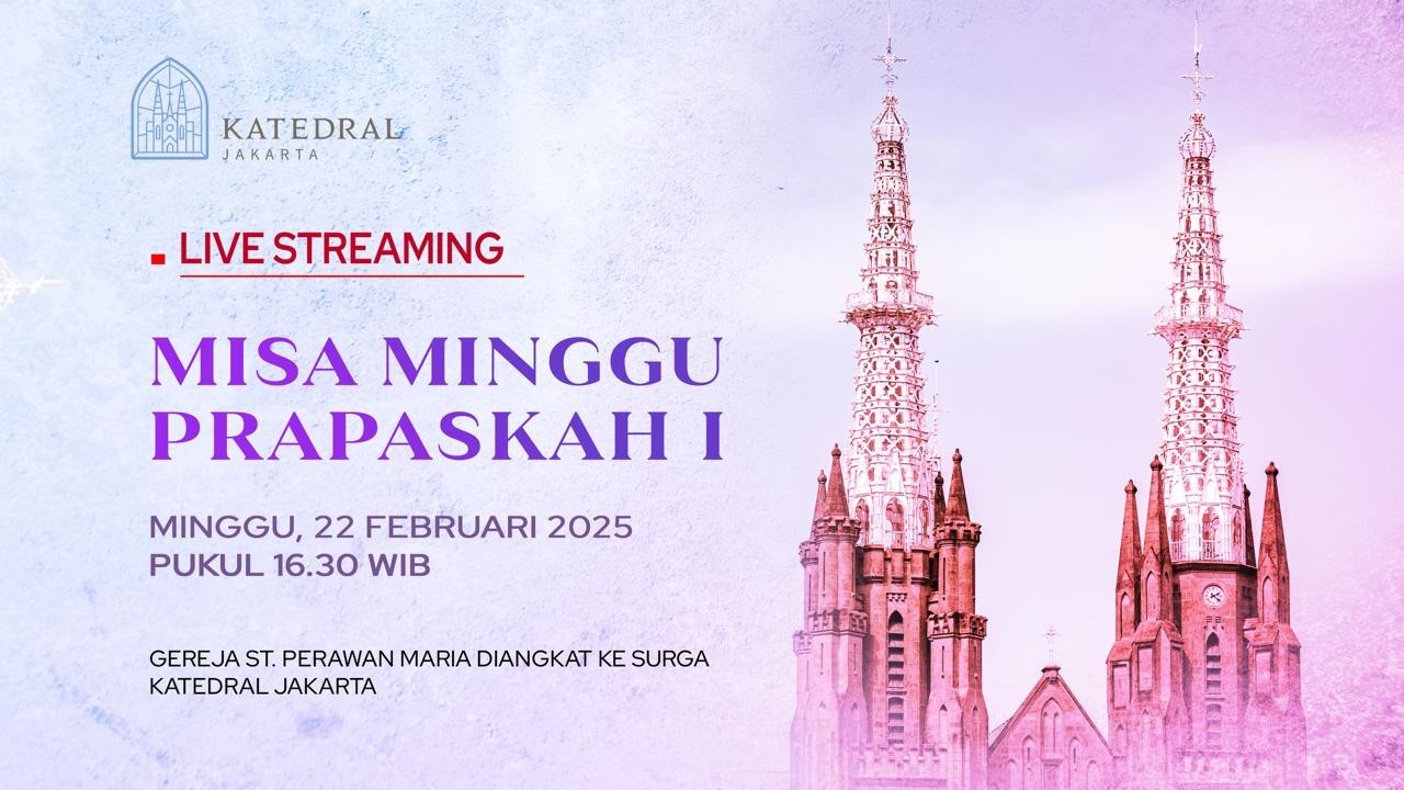 MISA HARI MINGGU PRAPASKAH I -  MINGGU 22 FEBRUARI 2026, PK 16.30 WIB