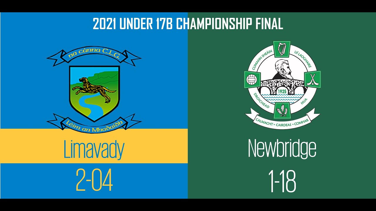 2021 - Newbridge vs. Limavady (U17B1 Championship Final)