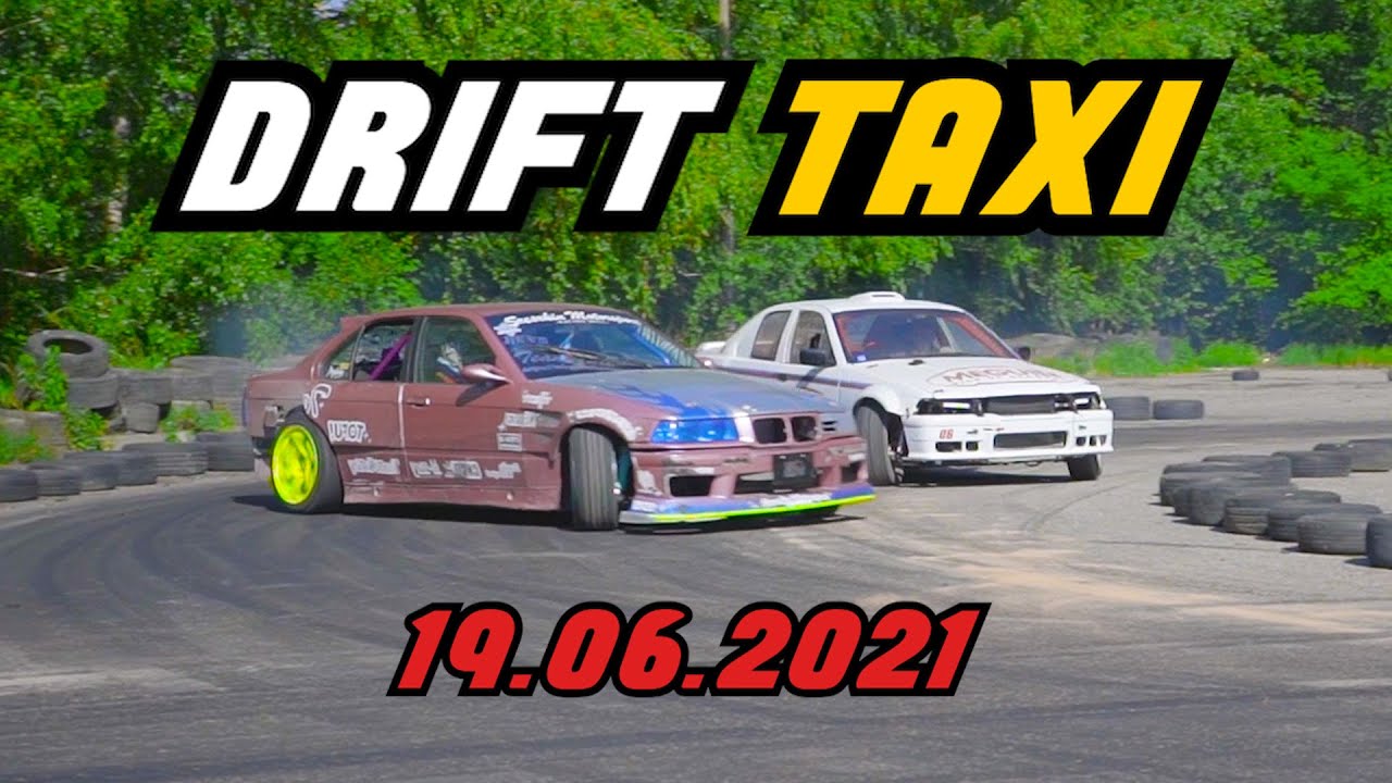 DRIFT TAXI OSTR&Oacute;DA 19.06.2021