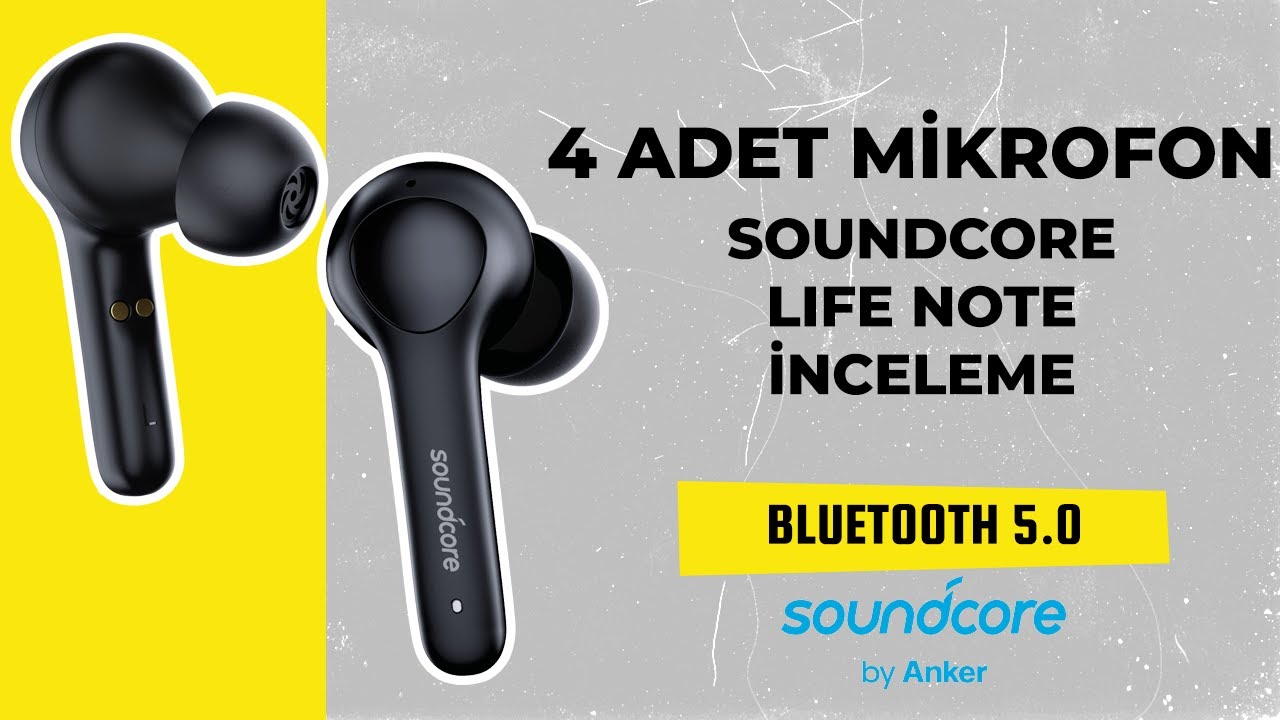Anker Soundcore Life Note TWS Bluetooth 5.0 Kulaklık - cVc - IPX5 Sıvı Koruma - 4 Adet Mikrofon