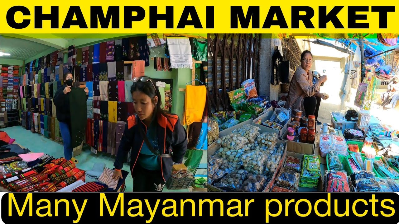 Mizoram Champhai market near Burma border
