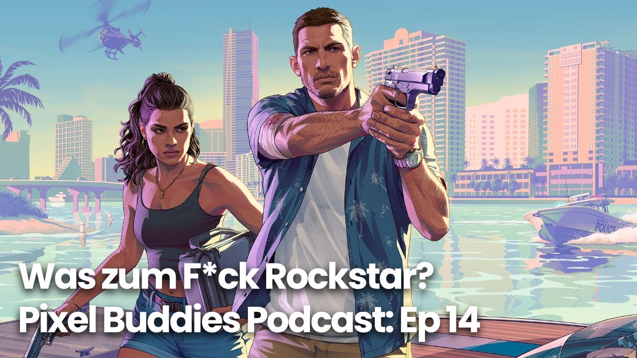 Was zum F*ck Rockstar? Pixel-Buddies Podcast: Ep 14