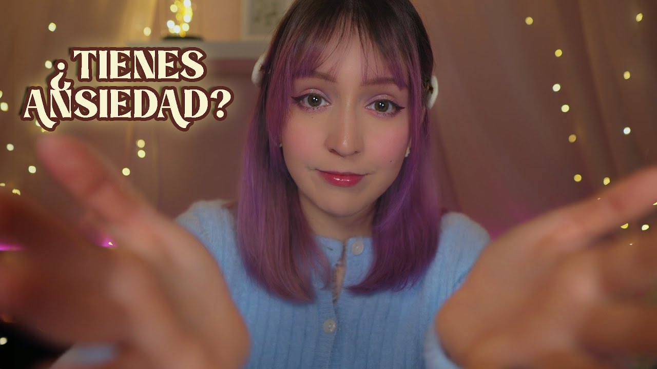 ⭐ASMR para ANSIEDAD, contención y Masajes Relajantes 💜 Te Cuento mi experiencia