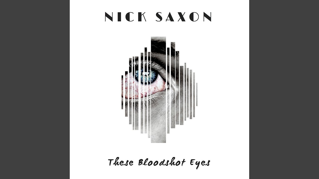 These Bloodshot Eyes