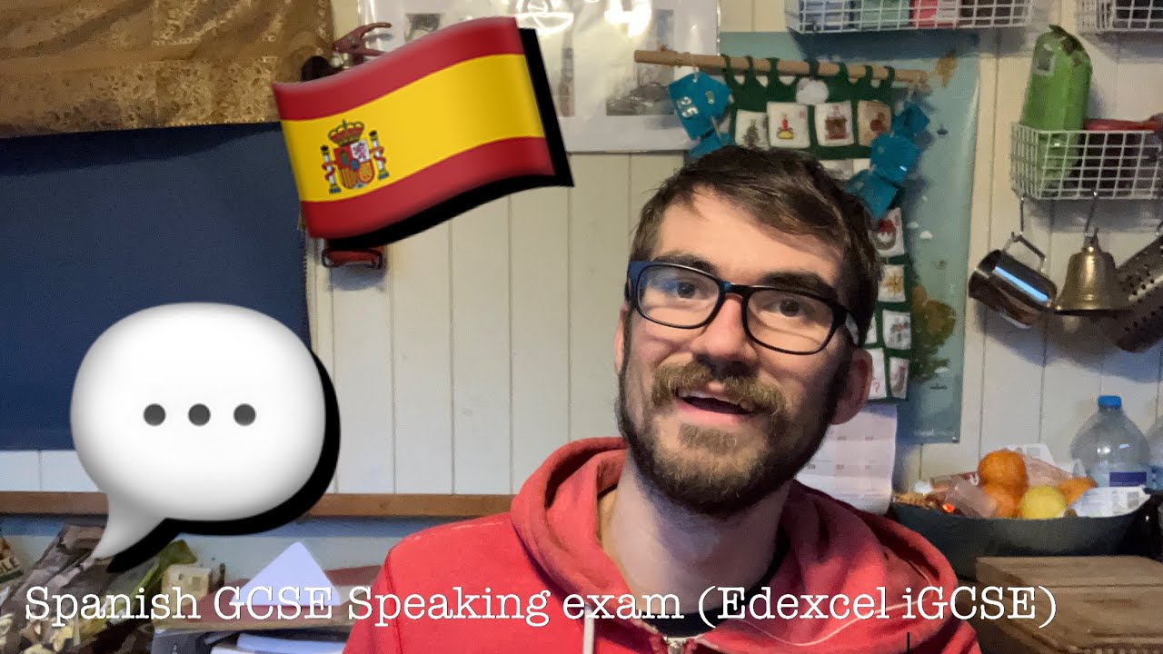 GCSE Spanish Speaking Exam Advice (Edexcel iGCSE)