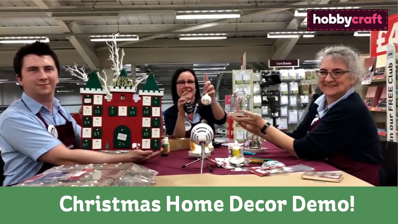 Christmas Home Décor Live Tutorial | Hobbycraft