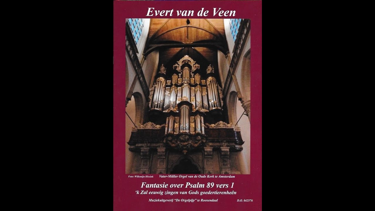 Fantasie over Psalm 89 Evert van de Veen (Sweelinq sample Kampen)
