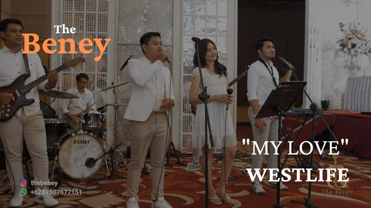 My Love - Westlife ( Live Cover by The Beney ) #wedding #music #cover