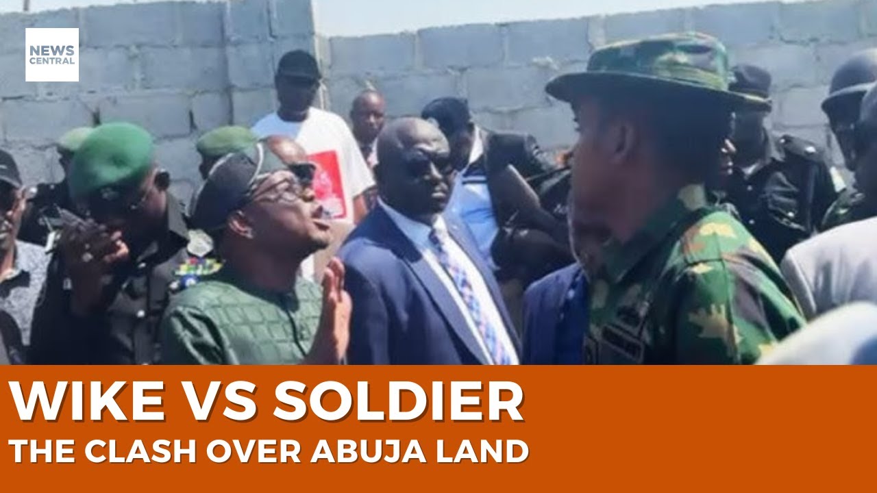 Wike&ndash;Soldier Land Dispute: A Clash of Duty, Power and Procedure