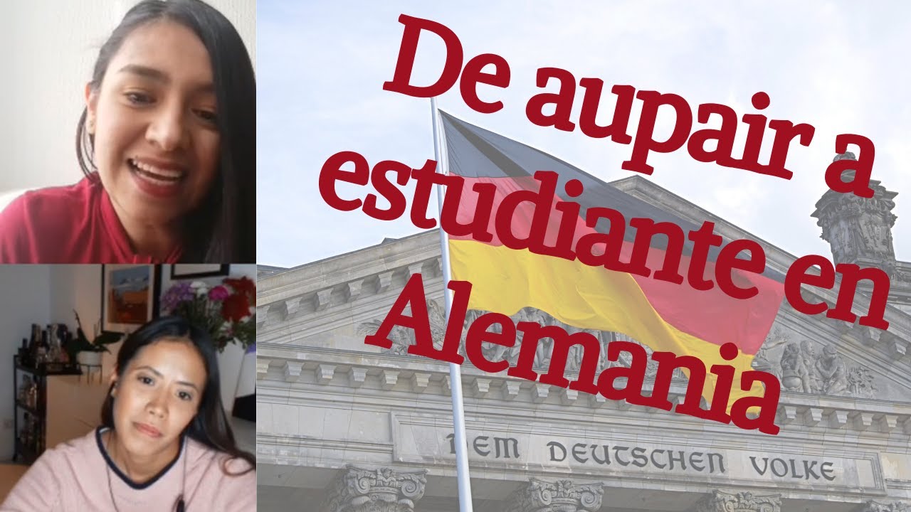 DE AUPAIR A ESTUDIANTE EN ALEMANIA