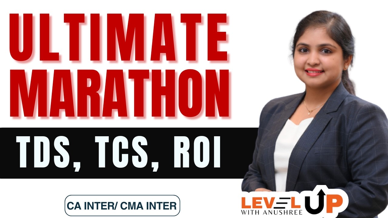 TDS TCS, Return of Income | Ultimate Marathon | Direct Tax | CA Inter CMA Inter | May 2026 exam