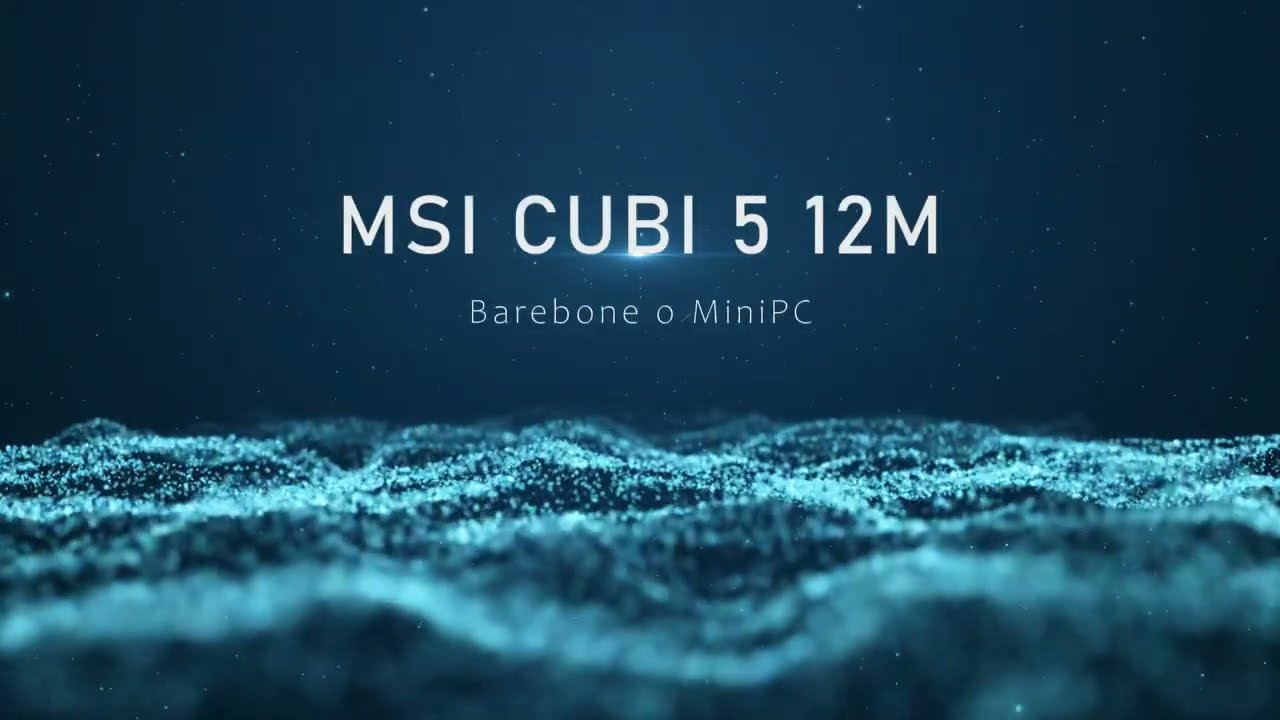 32. MSI Cubi 5-12M: Construir un MiniPC a partir de un Barebone