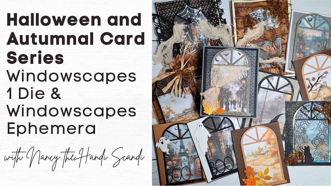 Halloween and Autumnal Card Series: Windowscapes 1 Die & Ephemera Packs