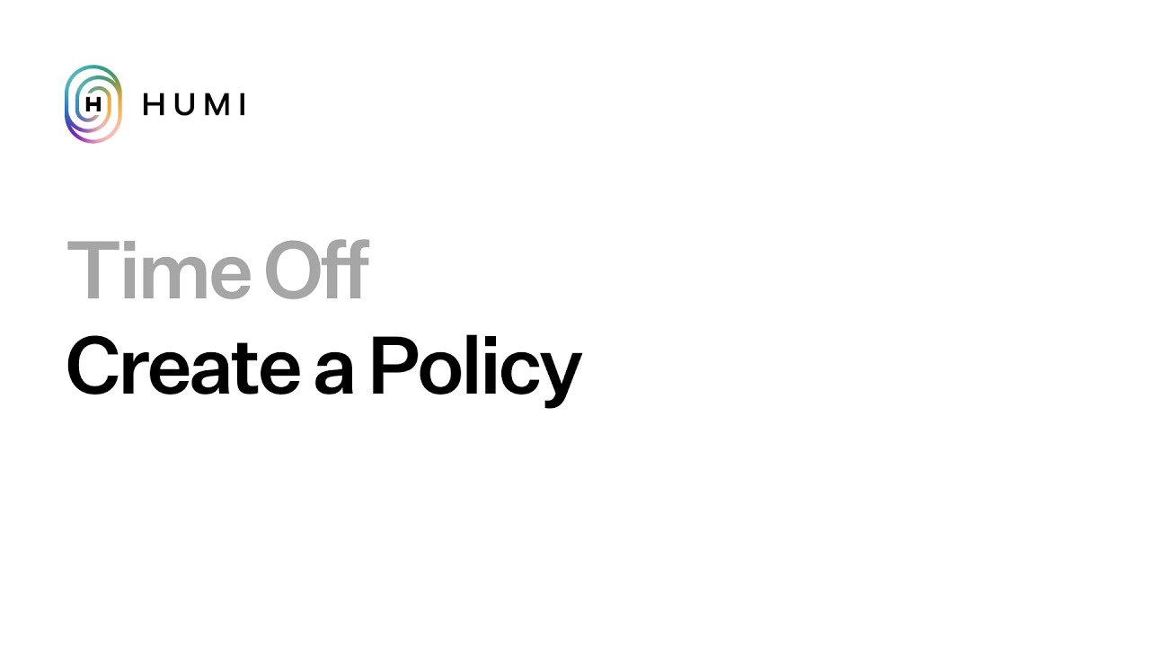 Creating time off policies - Humi
