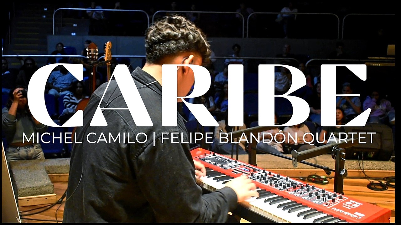 Michel Camilo - Caribe | Felipe Blandón Quartet (live at ICESI)