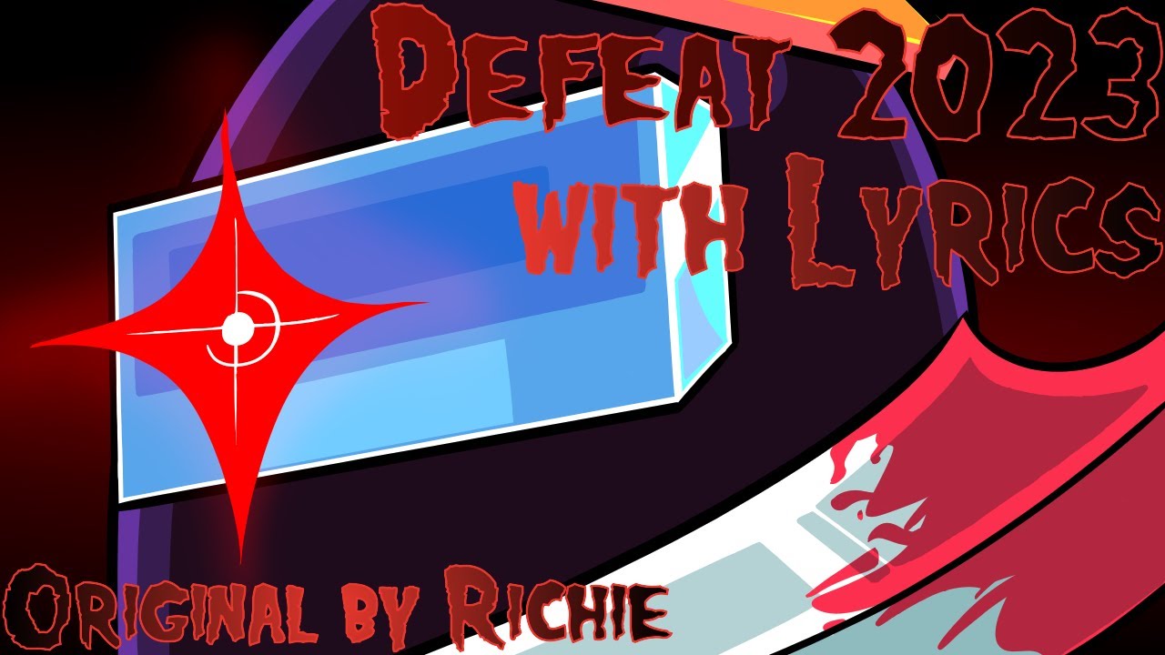 Defeat 2023 WITH LYRICS COVER | Original by @RichieWoah | Friday Night Funkin' vs Impostor v4