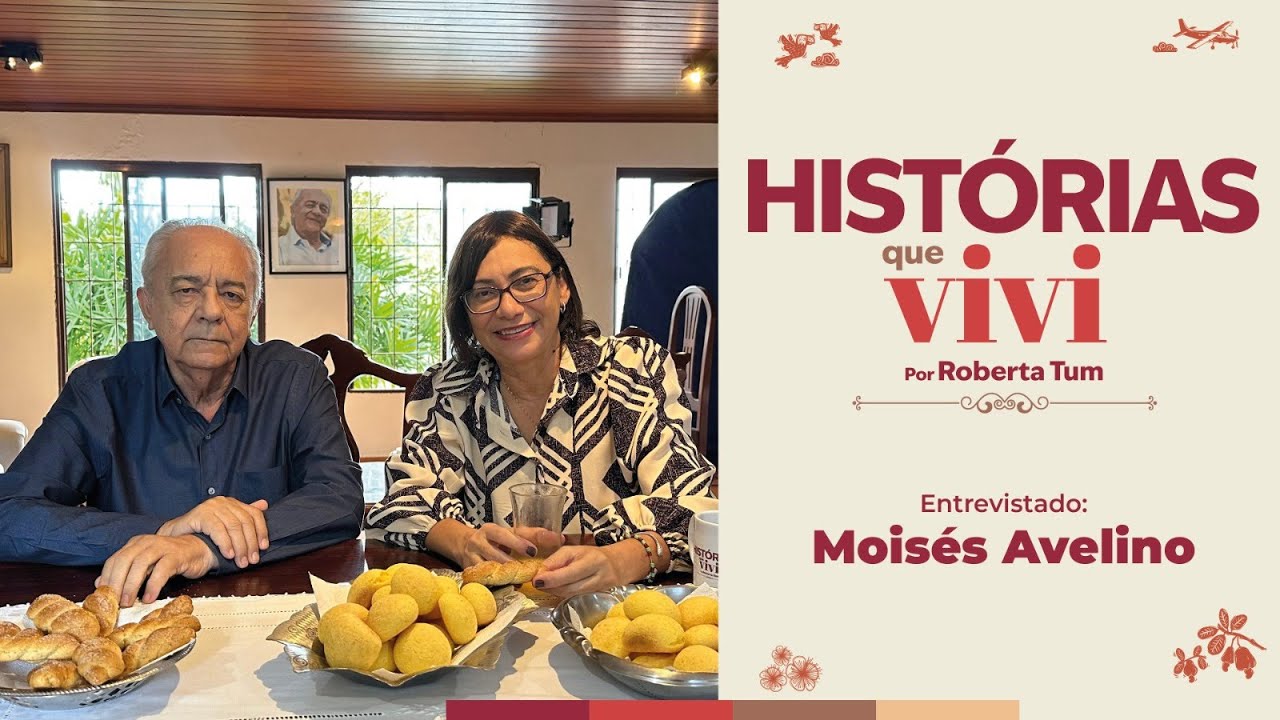 HISTÓRIAS QUE VIVI | #2Ep MOISÉS AVELINO | EX GOVERNADOR - TO