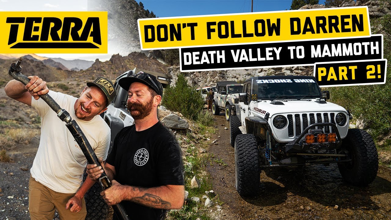 PART 2 - Death Valley to Mammoth w/ Darren Parsons + James Holguin!