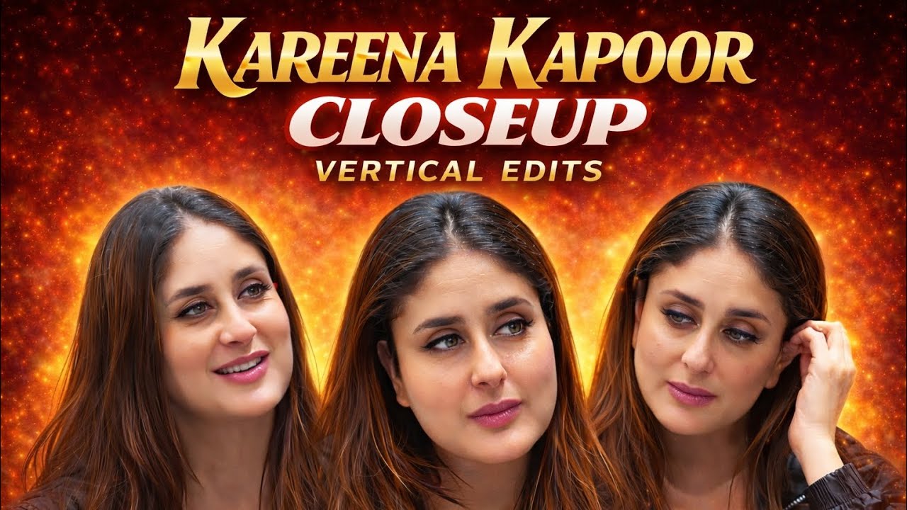Kareena Kapoor Face Closeup Vertical Edits | Bollywood Actress Closeup Expressions 4k Videos 