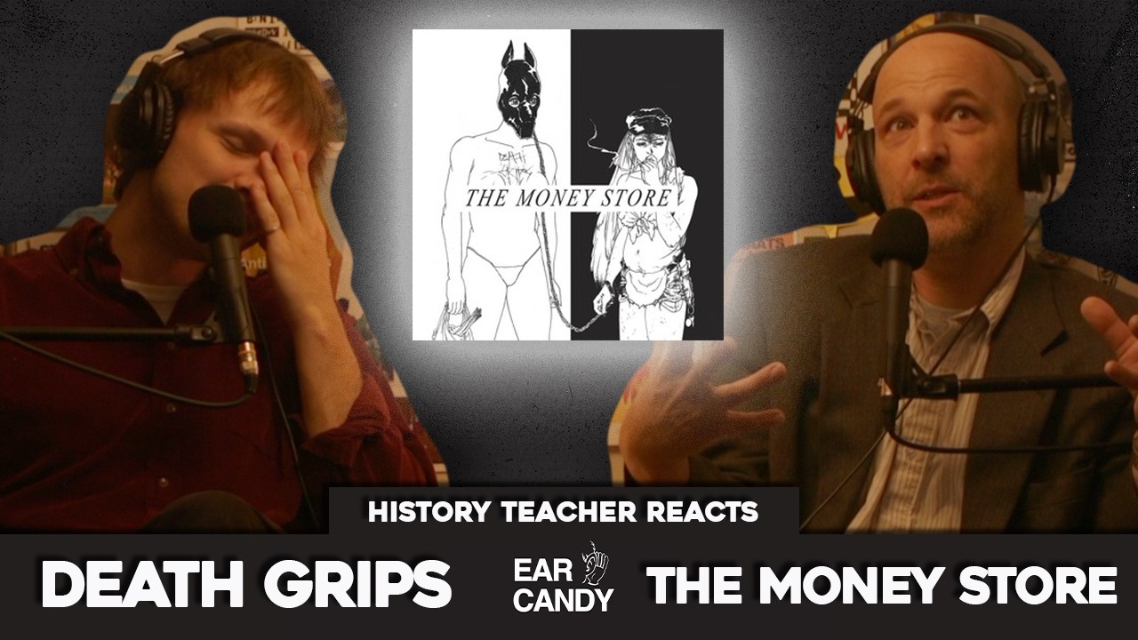 History Teacher vs Death Grips - 'The Money Store' | Reaction & Discussion