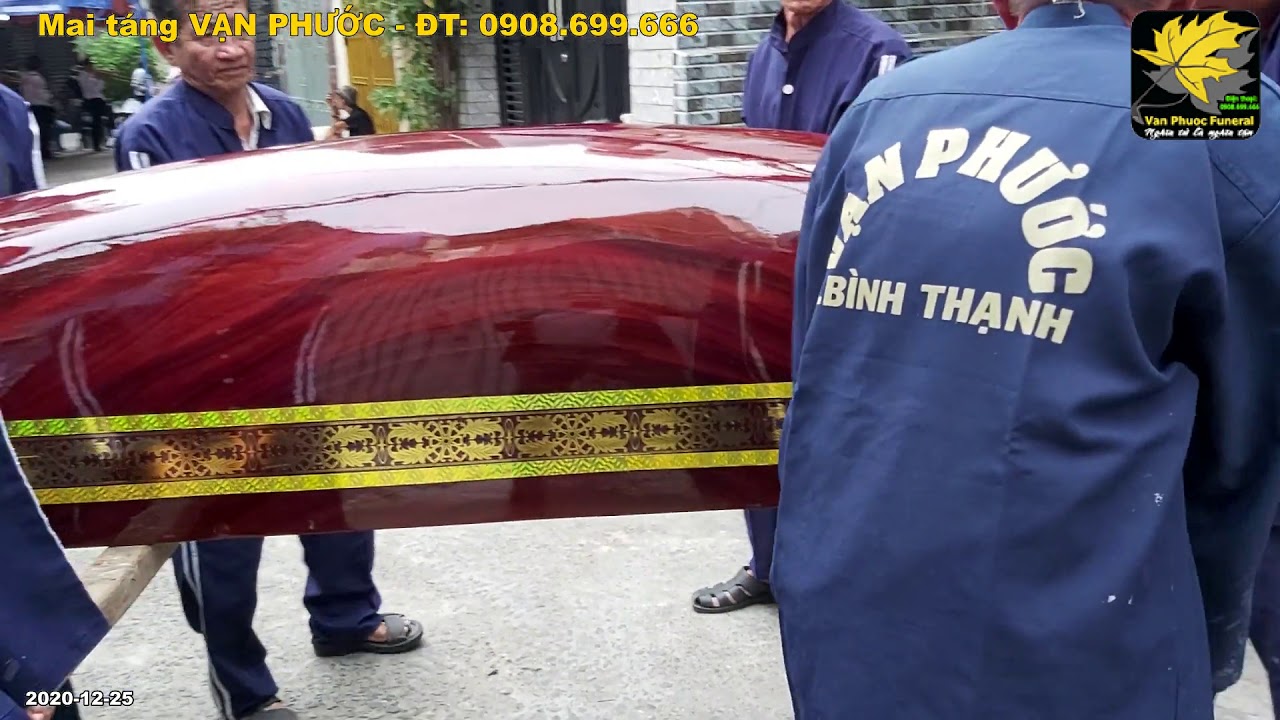 Trại Hòm - Mai Táng Vạn Phước - ĐT: 0908699666 - Lễ nhập liệm 14:00 25/12/2020 Nơ TRang Long - P7-BT
