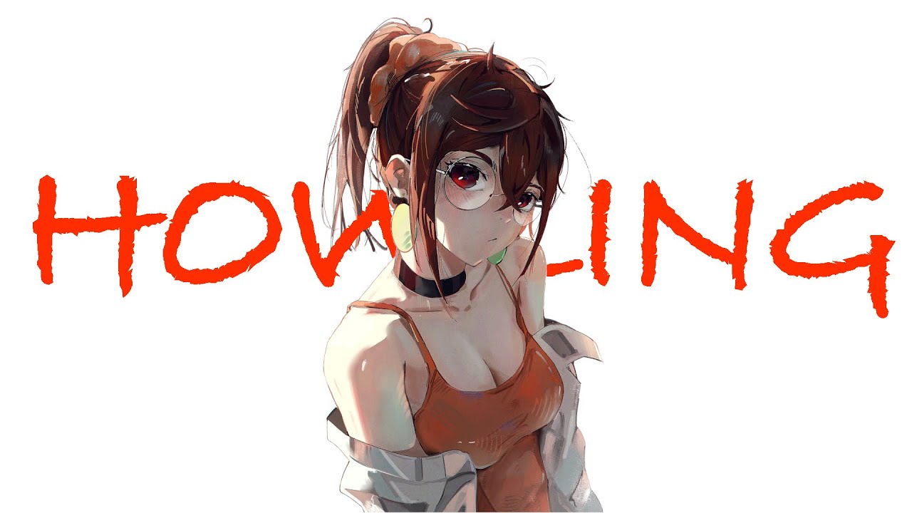 Howling [AMV]