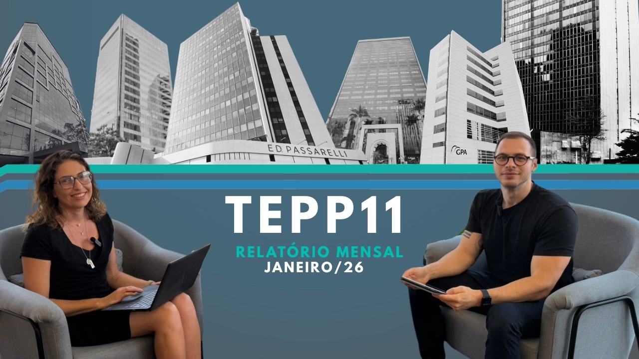 TEPP11 | Leitura Relatório Mensal - Janeiro 2026