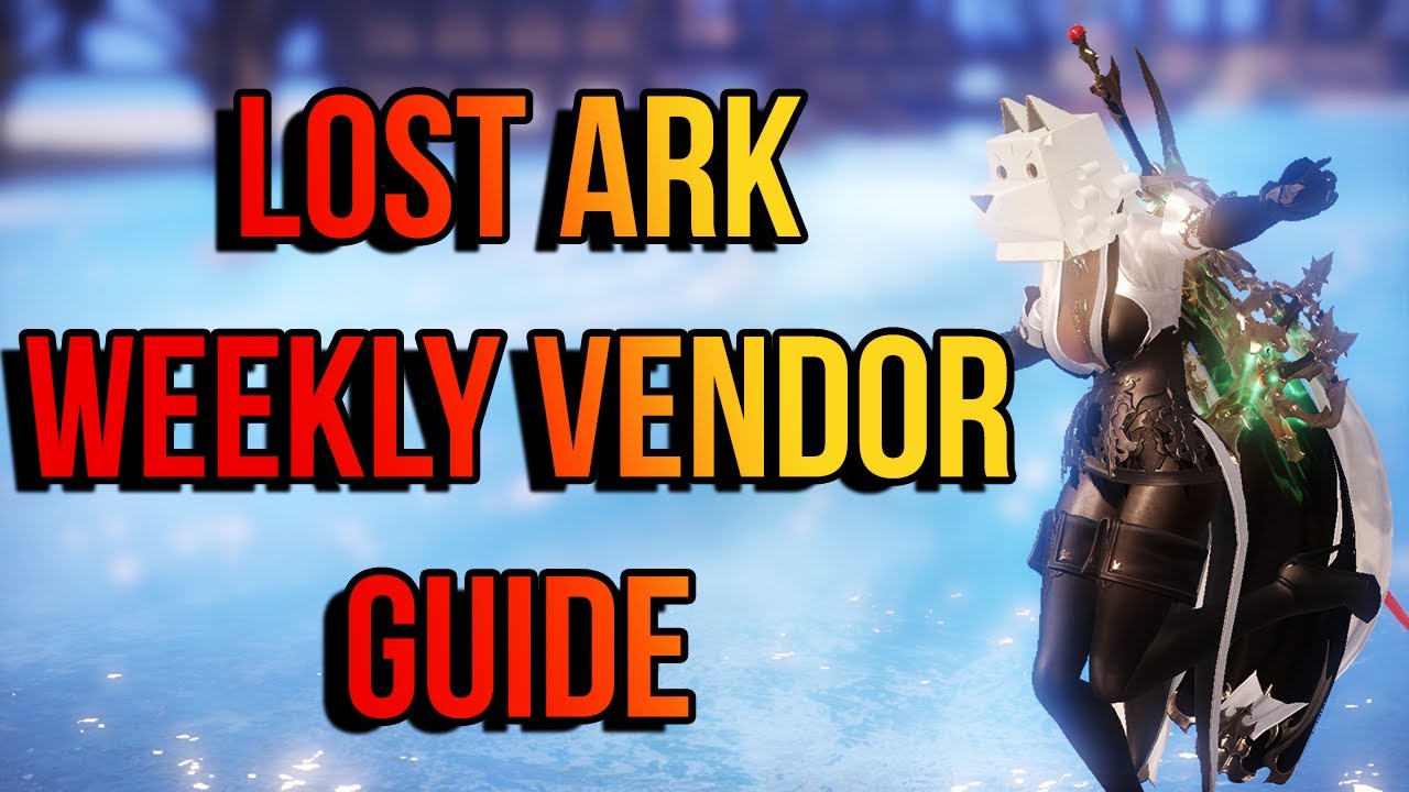 Lost Ark Weekly Reset Vendor Guide You want to don't miss out on these!